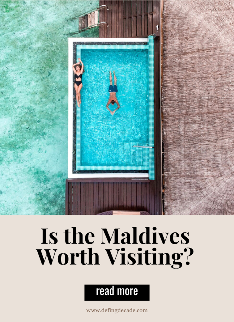 are the maldives worth visiting