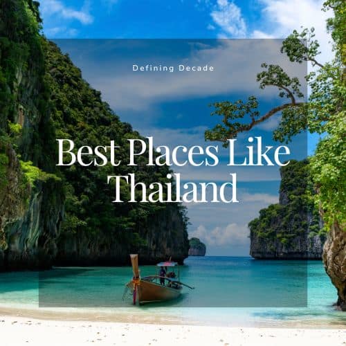 PLaces like Thailand