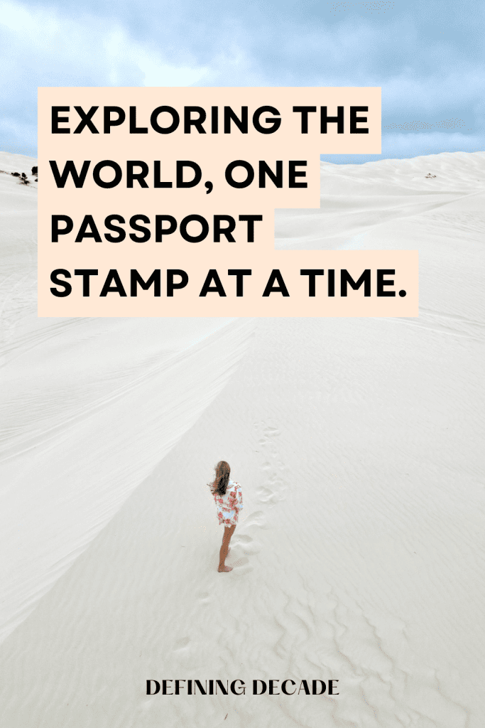 Short travel captions for instagram: exploring the  world one passport stamp at a time